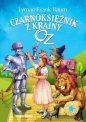 Czarnoksiężnik z Krainy Oz - Lyman Frank Baum, Artur Łobuś
