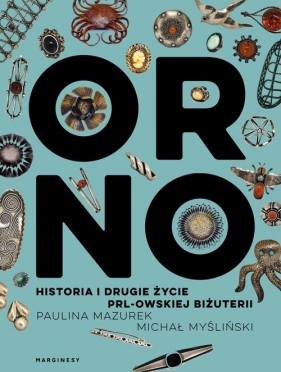 ORNO - Myśliński Michał, Mazurek Paulina