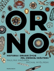 ORNO - Mazurek Paulina, Myśliński Michał