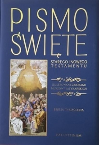 Biblia Tysiąclecia Pismo Święte Starego i Nowego Testamentu