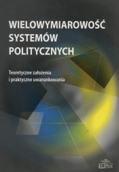 Wielowymiarowość systemów politycznych - <br />