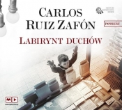 Labirynt duchów (Audiobook) - Carlos Ruiz Zafón