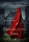 Dziewczyna kata Wielkie Litery Magdalena Knedler