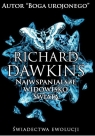 Najwspanialsze widowisko świata Świadectwa ewolucji Richard Dawkins