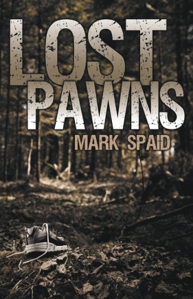 Lost Pawns - Spaid Mark
