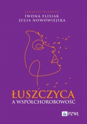 Łuszczyca a współchorobowość - Iwona Flisiak, Julia Nowowiejska