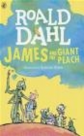 James and the Giant Peach Roald Dahl