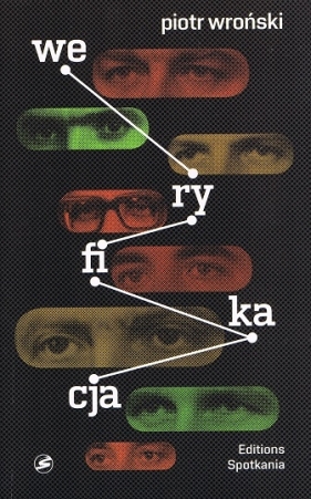 Weryfikacja - Piotr Wroński