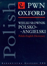 Wielki słownik polsko-angielski PWN Oxford