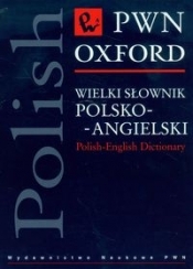 Wielki słownik polsko-angielski PWN Oxford