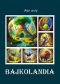 Bajkolandia - Wor Only
