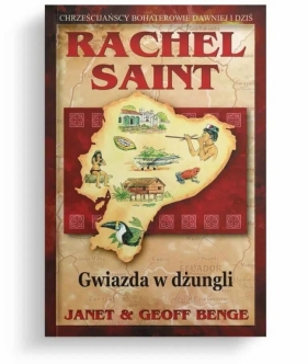Gwiazda w dżungli - Rachel Saint