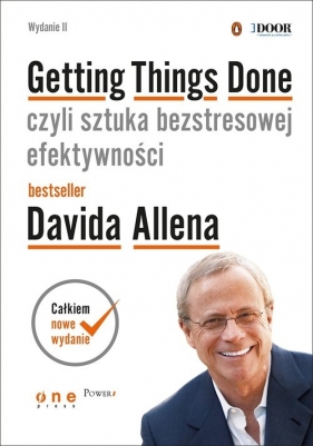 Getting Things Done czyli sztuka bezstresowej efektywności - Allen David