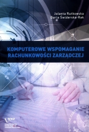 Komputerowe wspomaganie rachunkowości zarządczej - Świderska-Rak Daria, Rutkowska Jolanta