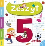 Zeszyt 5-latka - Opracowanie zbiorowe