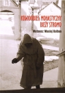  Krwioobieg monastyczny bieży stromo