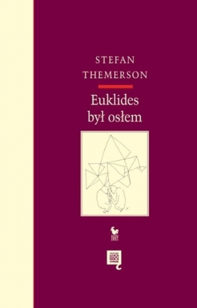 Euklides był osłem - Themerson Stefan