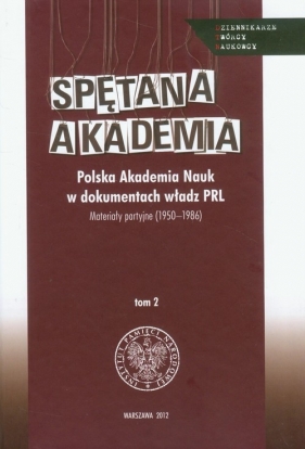 Spętana akademia Tom 2 - Pleskot Patryk, Rutkowski Tadeusz Paweł 