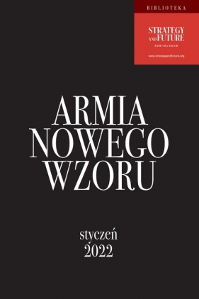 Armia Nowego Wzoru Styczeń 2022 - Jacek Bartosiak, Marek Budzisz, Albert Świdziński