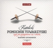 Katolicki pomocnik towarzyski (Audiobook) - Sławomir Zatwardnicki