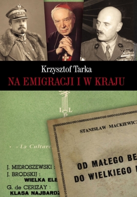 Na emigracji i w kraju - Krzysztof Tarka