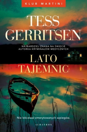 Klub Martini. Lato tajemnic. Tom 2 - Tess Gerritsen