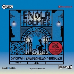 Enola Holmes. Sprawa zaginionego markiza audiobook - Nancy Springer