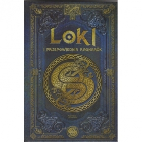 Loki i przepowiednia Ragnarok /Saga Lokiego 1 - Aranzazu Serrano Lorenzo