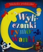 Biblioteczka przedszkolaka Wyliczanki rymowanki - Opracowanie zbiorowe