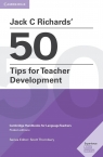 Jack C Richards' 50 Tips for Teacher Development Richards Jack C.