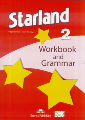 Starland 2. WB+ Grammer EXPRESS PUBLISHING - Virginia Evans, Jenny Dooley