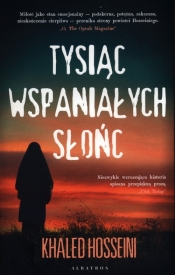 Tysiąc wspaniałych słońc - Khaled Hosseini