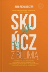 Skończ z bulimią Ali Kerr, Richard Kerr