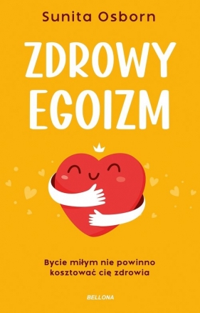 Zdrowy egoizm - Sunita Osborn