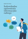 Indywidualne uprawnienia informacyjne radnego Bartosz Wilk
