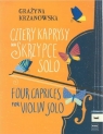 Cztery kaprysy na skrzypce solo Grażyna Krzanowska
