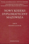 Nowy kodeks dyplomatyczny Mazowsza część III Codex diplomaticus Masoviae