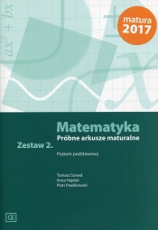 Matematyka Próbne arkusze maturalne Zestaw 2 Poziom podstawowy - Pawlikowski Piotr