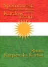 Społeczność międzynarodowa wobec Kurdów irackich  Kurpiewska-Korbut Renata