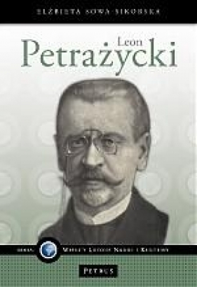 Leon Petrażycki - Elżbieta Sowa - Sikorska