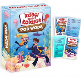 Dzieci kontra Rodzice. Pod Wodą