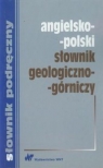 Angielsko-polski słownik geologiczno-górniczy