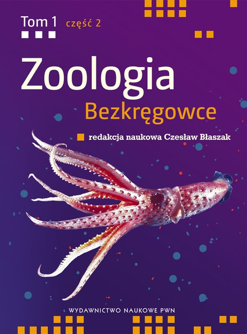 Zoologia bezkręgowce Tom 1 część 2