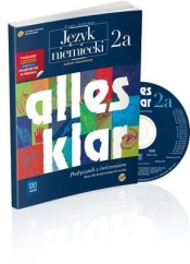 Alles klar 2A Podręcznik z ćwiczeniami + CD Zakres rozszerzony Kurs dla kontynuujących naukę - Łuniewska Krystyna