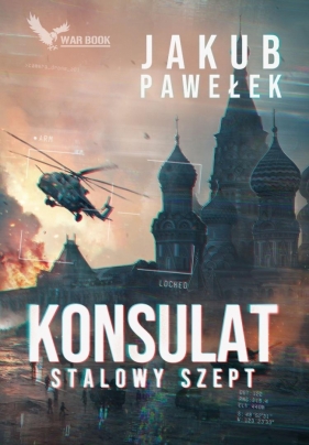 Konsulat. Stalowy szept - Jakub Pawełek