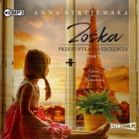 Zośka T.2 Przepustka do szczęścia audiobook - Anna Stryjewska
