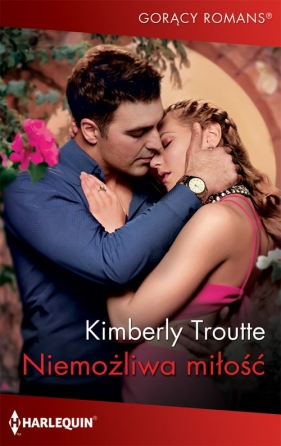 Niemożliwa miłość - Kimberley Troutte