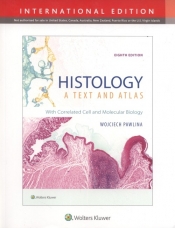 Histology: A Text and Atlas 8e