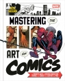  Marvel\'s Mastering the Art of Comics