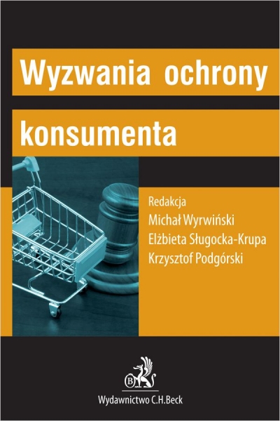 <img src='https://webimage.pl/pics/364/6/d9788384116364.jpg' style='height:440px' /> Wyzwania ochrony konsumenta